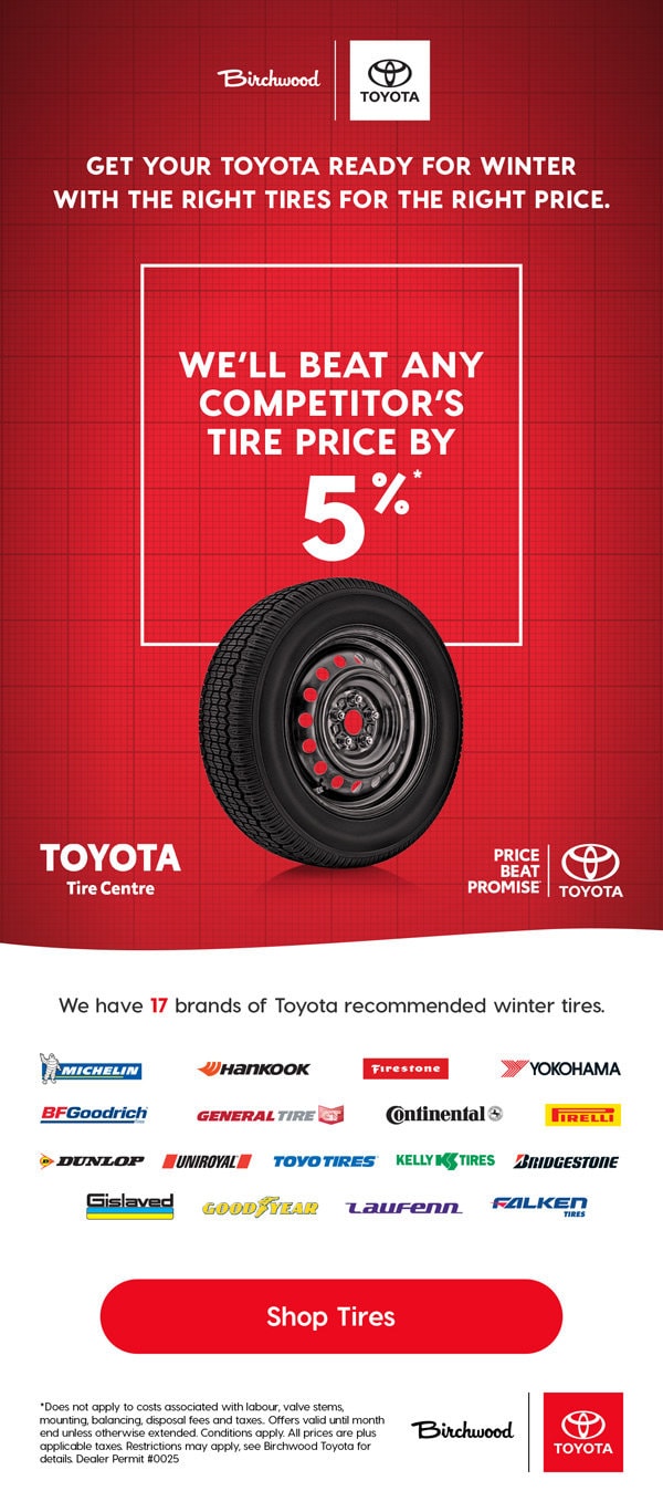 we'll beat any competitor's tire price by 5%*.